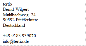 tertio Bernd Wilpert Mühlbachweg 24 90592 Pfeifferhütte Deutschland +49 9183 939070 info@tertio.de